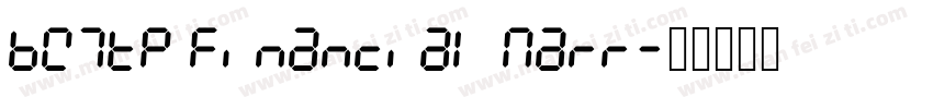 BW7tp Financial Narr字体转换